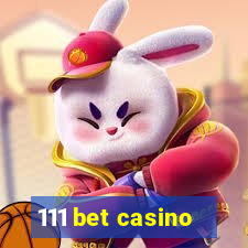 111 bet casino